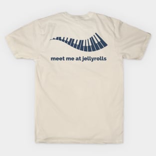 Meet Me At Jellyrolls T-Shirt